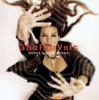 CD Ghalia Volt: Shout Sister Shout