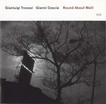 CD Gianluigi Trovesi / Gianni Coscia: Round About Weill