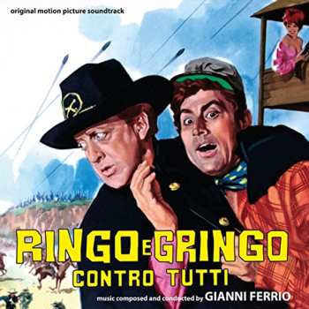 Album Gianni Ferrio: Ringo E Gringo Contro Tutti (Original Motion Picture Soundtrack)