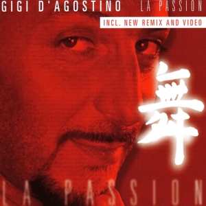 CD Gigi D'Agostino: La Passion (Remix)