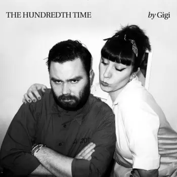 Gigi: The Hundredth Time