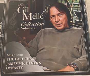 CD Gil Mellé: The Gil Melle Collection, Volume 2 (Music From The Last Chase / James Michener's Dynasty) LTD