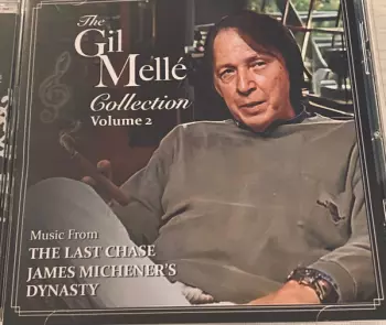 The Gil Melle Collection, Volume 2 (Music From The Last Chase / James Michener's Dynasty)