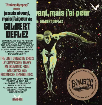 Gilbert Deflez: Je Suis Vivant, Mais J'Ai Peur