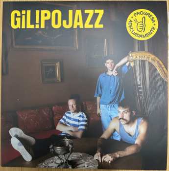LP Gilipojazz: Progresa Adecuadamente