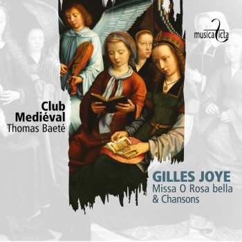 CD Gilles Joye: Missa "o Rosa Bella"