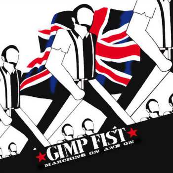 Album Gimp Fist: Marching On And On