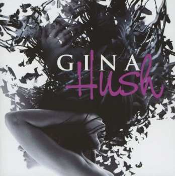 CD Gina: Hush