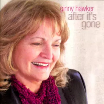 Ginny Hawker: After It's Gone
