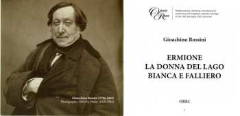 8CD Gioacchino Rossini: Ermione - La Donna Del Lago - Bianca E Falliero. Three Complete Operas LTD
