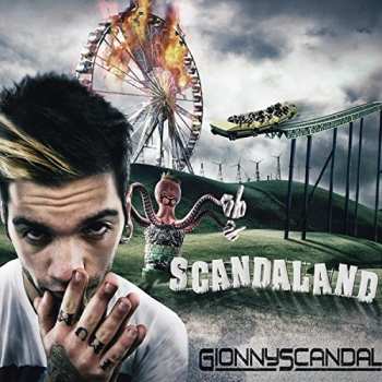 Album Gionnyscandal: Scandaland