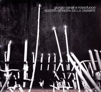 Nostra Signora Della Dinamite