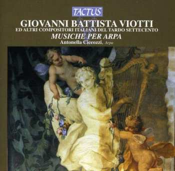 CD Giovanni Battista Viotti: Musiche Per Arpa