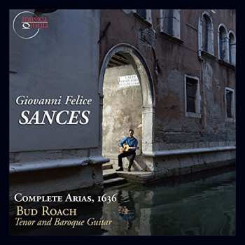 Album Giovanni Felice Sances: Complete Arias, 1636
