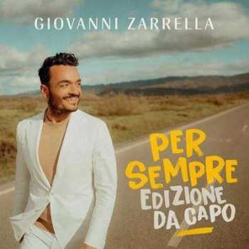 2CD Giovanni Zarrella: Per Sempre (edizione Da Capo)