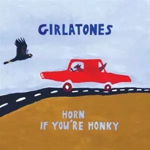 Girlatones: Horn If You're Honky