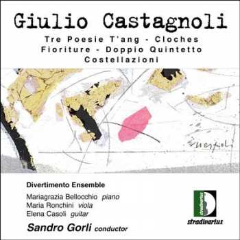 Album Sandro Gorli: Tre Poesie T'ang / Cloches / Fioriture / Doppio Quintetto / Costellazioni