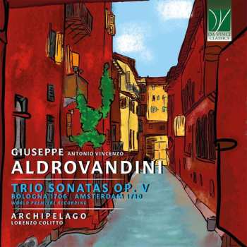 Album Giuseppe Aldrovandini: Trio Sonatas Op. V  (Bologna 1706 | Amsterdam 1710)