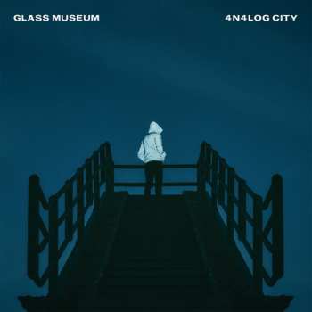 CD Glass Museum: 4N4LOG CITY