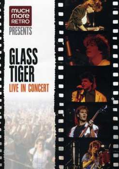 DVD Glass Tiger: Live In Concert