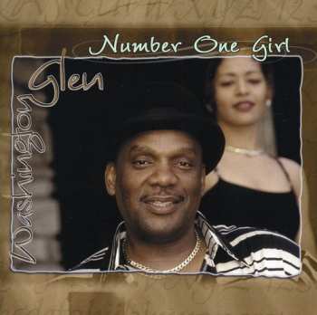 CD Glen Washington: Number One Girl