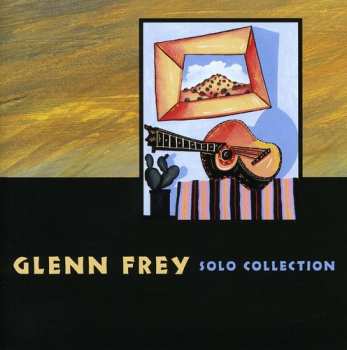 CD Glenn Frey: Solo Collection