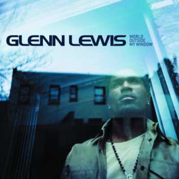 CD Glenn Lewis: World Outside My Window