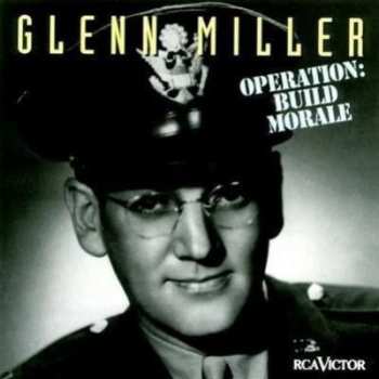 CD Glenn Miller: Operation: Build Morale