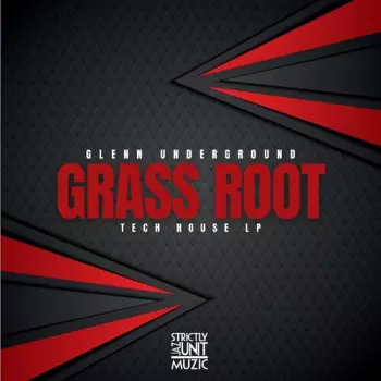 Glenn Underground: Grass Root