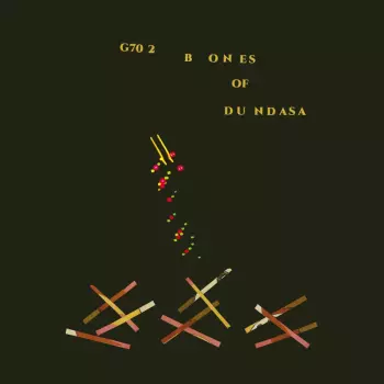 G70 2: Bones Of Dundasa