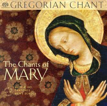 Album Glorae Dei Cantores Men's Schola: Chants Of Mary