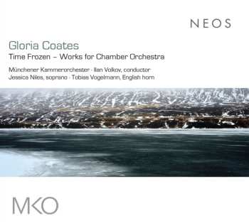 CD Gloria Coates: Time Frozen - Works For Chamber Orchestra DIGI