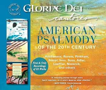 Album Gloriae Dei Cantores: American Psalmody Of The 20th Century