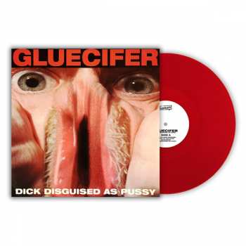 LP Gluecifer: Dick Disguised As Pussy (red Vinyl)