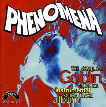 CD Goblin: Phenomena (The Complete Original Instrumental Sound Track Album)