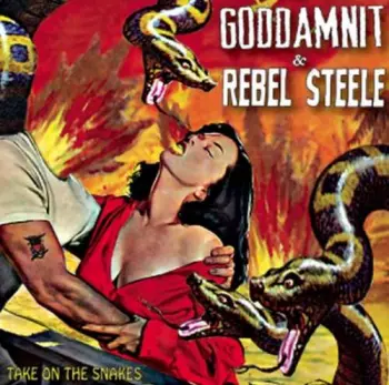 Goddamnit: Take On The Snakes