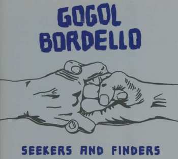CD Gogol Bordello: Seekers And Finders
