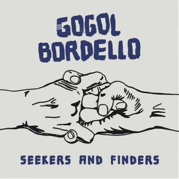 LP Gogol Bordello: Seekers And Finders CLR