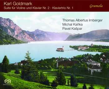 SACD Goldmark / Irnberger / Kanka / Kaspar: Goldmark: Suite For Violin & Piano No 2