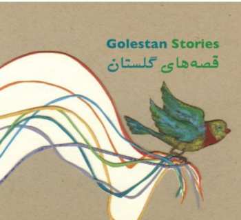 CD Golestan Colab: Golestan Stories (a Persian Audiobook For Children