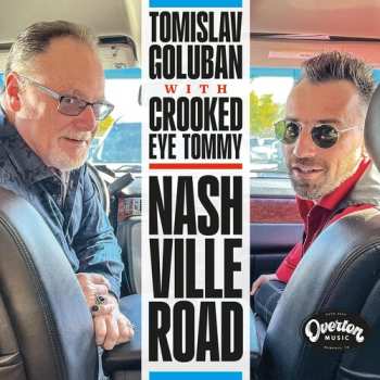 CD Goluban,tomislav / Crooked Eye Tommy: Nashville Road