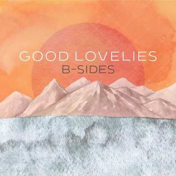 Album The Good Lovelies: B​-​Sides