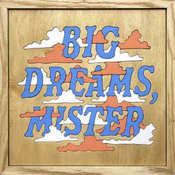 LP Good Luck: Big Dreams Mister