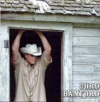 Album Gord Bamford: Life Is Good