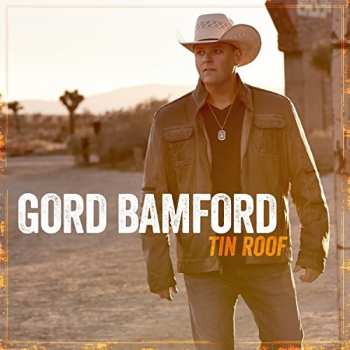 Album Gord Bamford: Tin Roof