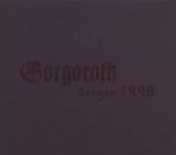 Gorgoroth: The Last Tormentor