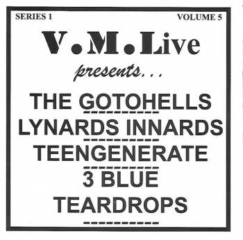 CD Teengenerate: V. M. Live presents... The Gotohells / Lynards Innards / Teengenerate / 3 Blue Teardrops