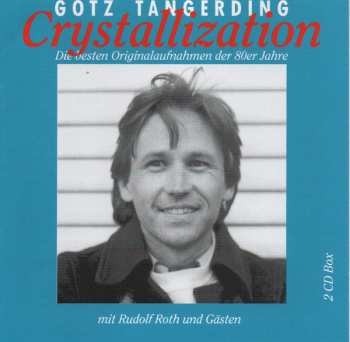 Album Götz Tangerding: Crystallization