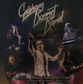 CD/DVD Graham Bonnet Band: Live... Here Comes The Night (Frontiers Rock Festival 2016) DLX