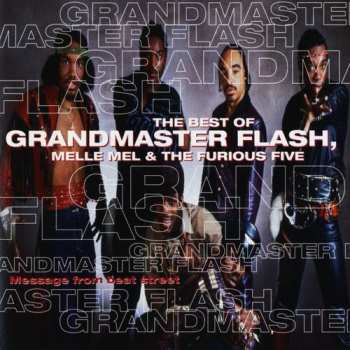 Album Melle Mel: The Best Of Grandmaster Flash, Melle Mel & The Furious Five (Message From Beat Street)